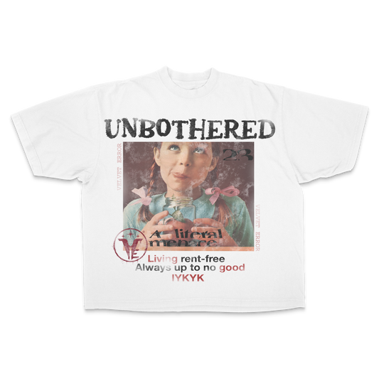 Unbothered Drop Tee